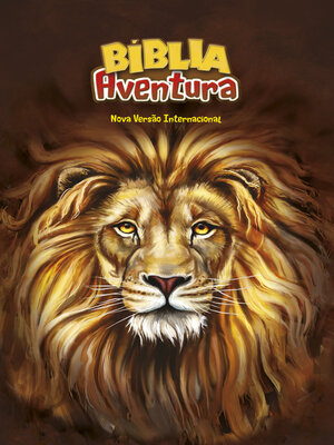 cover image of Bíblia Aventura para crianças, NVI, capa leão